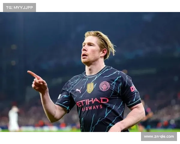 德布劳内拒绝沙特亿元诱惑 与曼城续约至2027年坚定留队